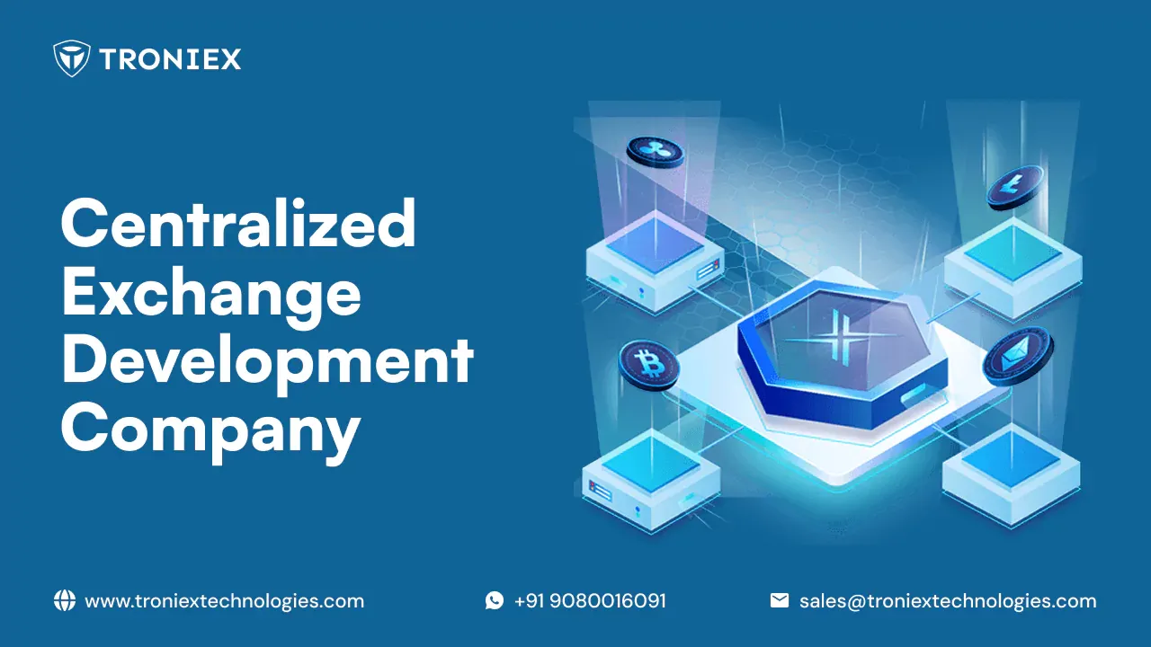 Centralized Exchange Development Company - Troniex Technologies