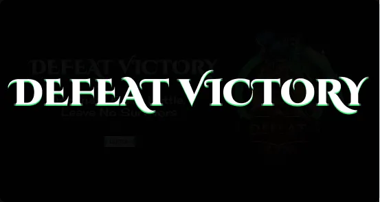 Defeat Vicitory